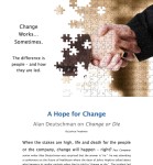 A Hope for Change: Alan Deutschman on Change or Die